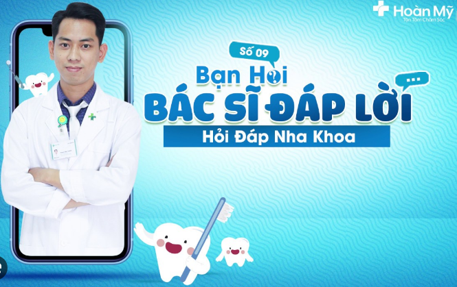 Hỏi đáp nha khoa miễn phí từ bác sĩ